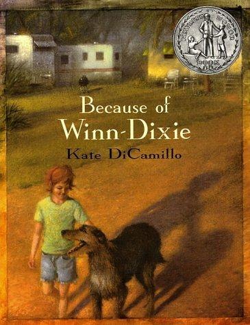 Because of Winn Dixie by Kate DiCamillo